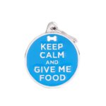 Keep Calm and Give Me Food hondenpenning